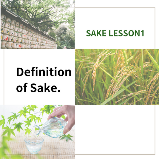 Definition of Sake.