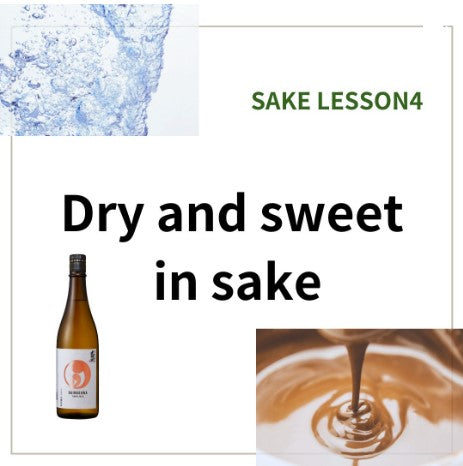 Dry and sweet in Sake
